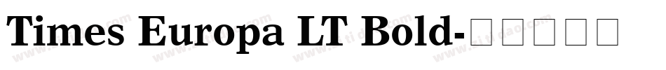 Times Europa LT Bold字体转换